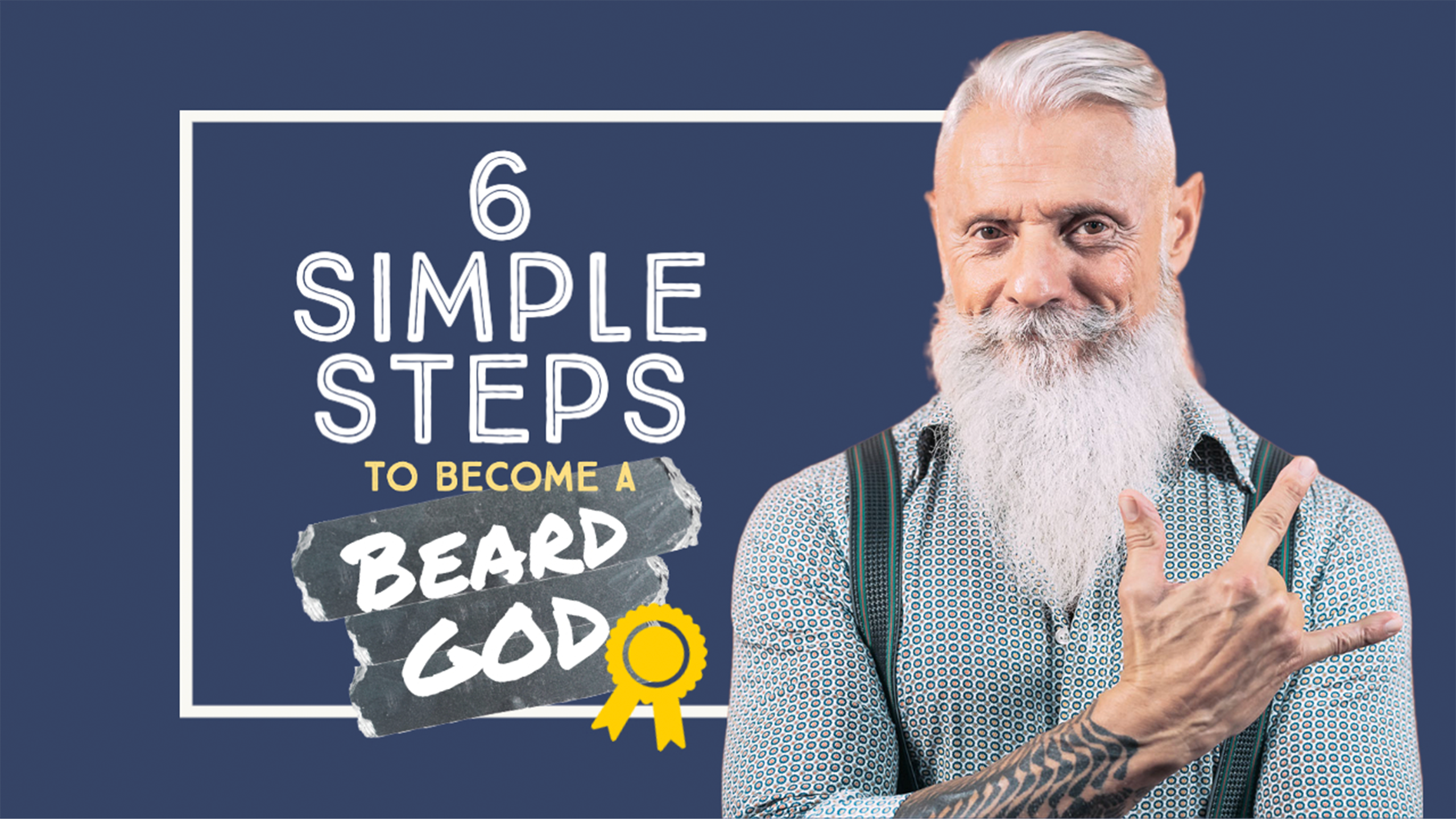 6 easy steps to having a great looking beard